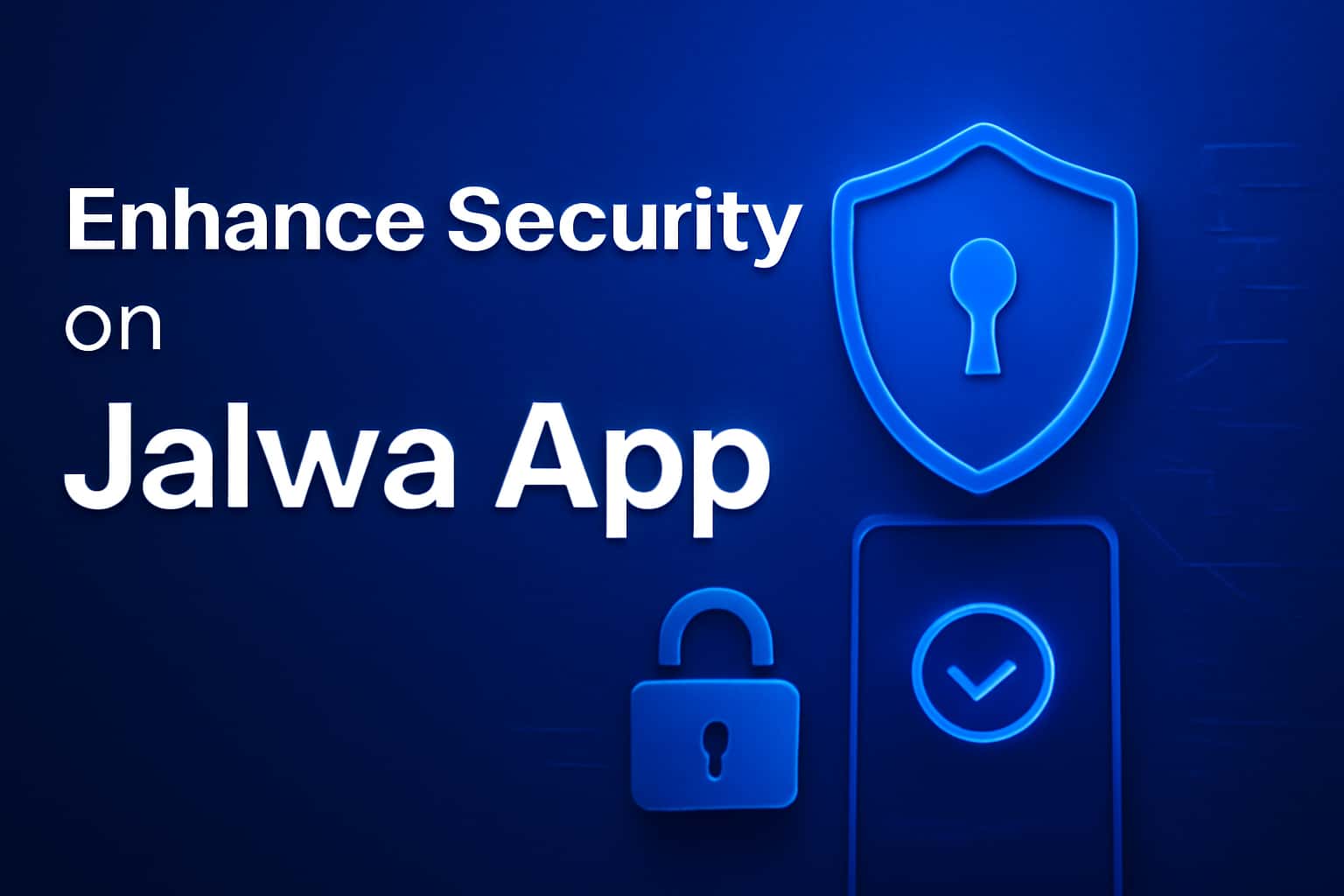 A futuristic scene illustrating security enhancements for Jalwa App, emphasizing user safety.