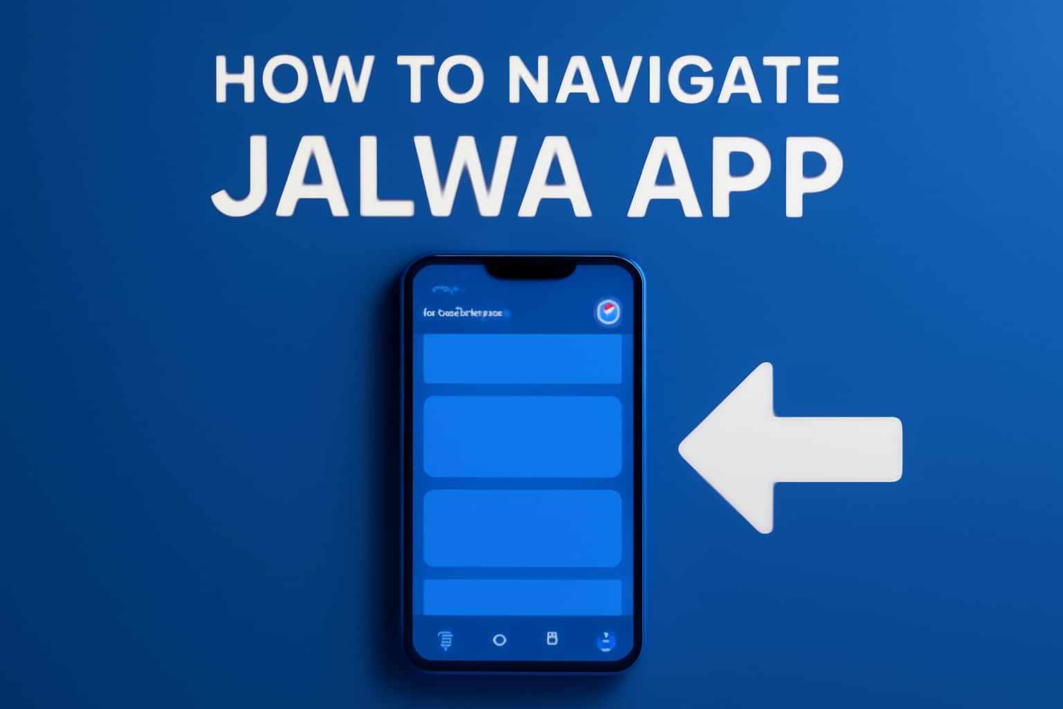 An informative visual representation of the Jalwa App navigation process.
