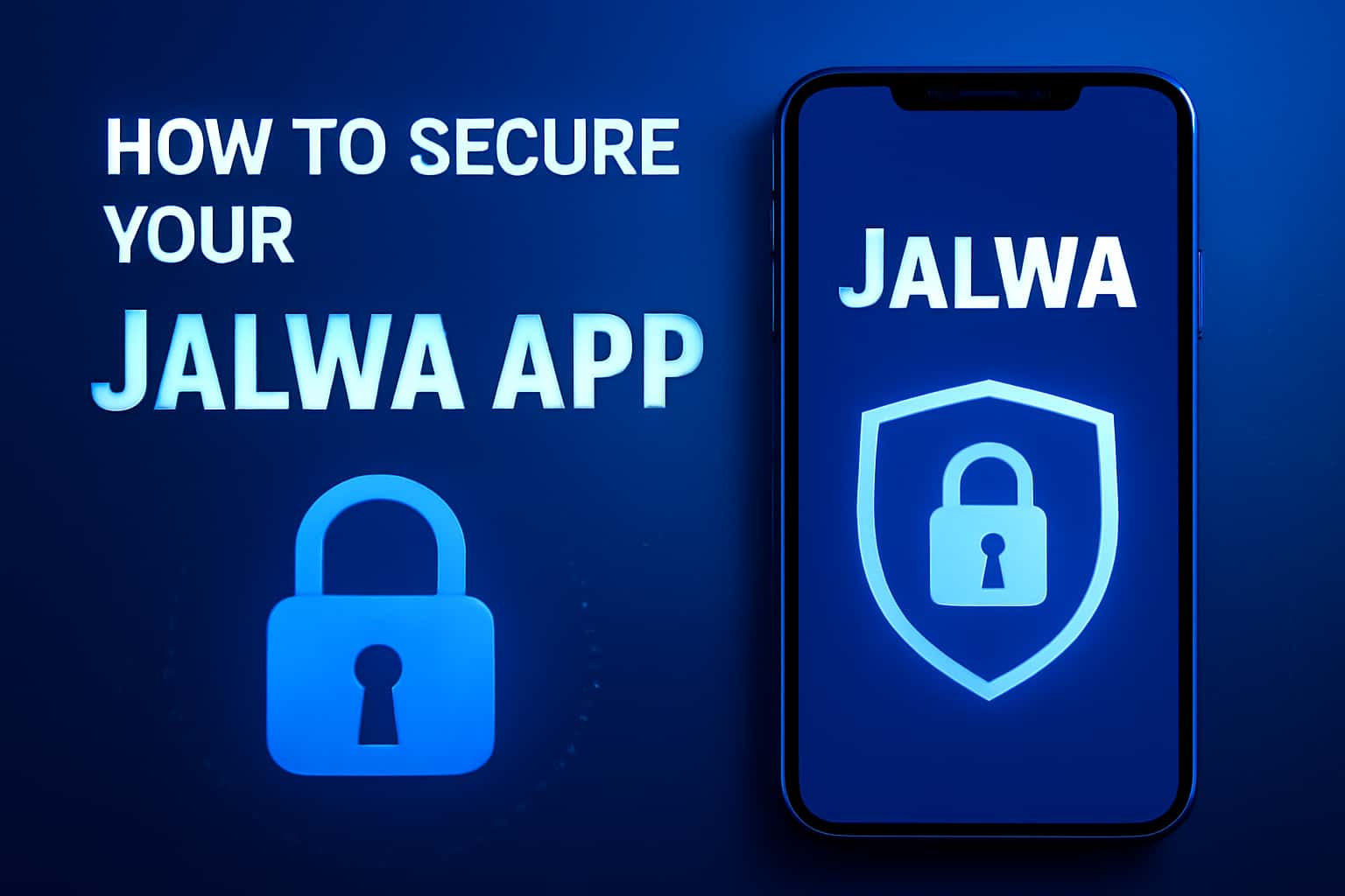 Informational banner illustrating app security measures for Jalwa App.