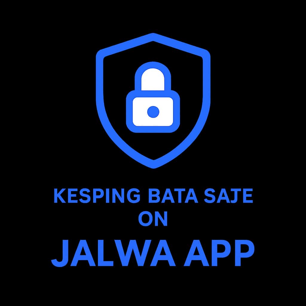 A badge showing the text 'Keeping Data Safe on Jalwa App' with a security theme.