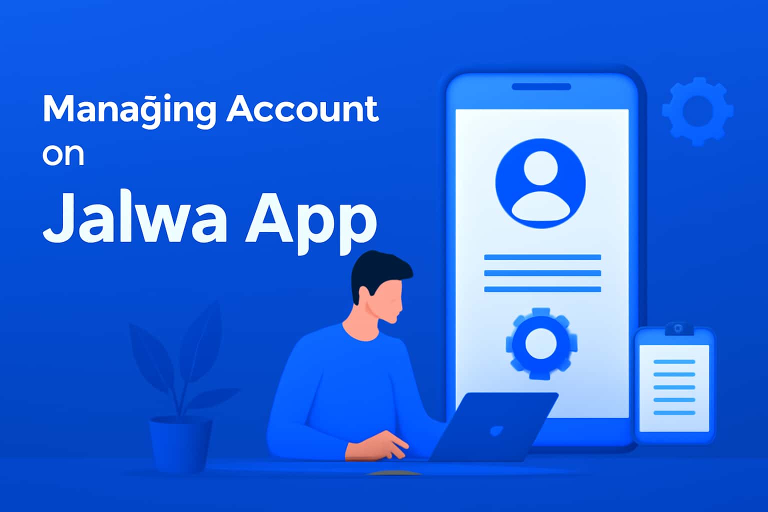 An informational graphic depicting account management on Jalwa App.